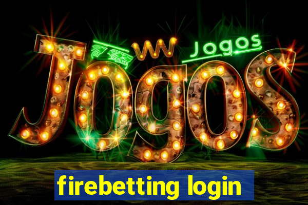 firebetting login